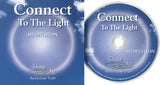 Connect To The Light Meditation (Audio CD)
