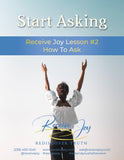 Lesson #2 Start Asking: How To Ask