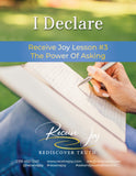 Lesson #3 I Declare: The Power Of Asking