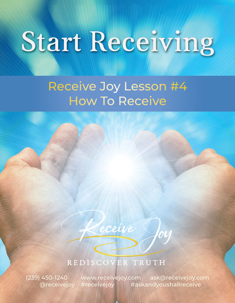 Lesson #4 Start Receiving: How To Receive