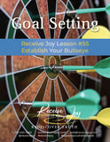 Lesson #55 Goal Setting: Establish Your Bullseye