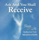 Ask And You Shall Receive Meditation (Audio CD)